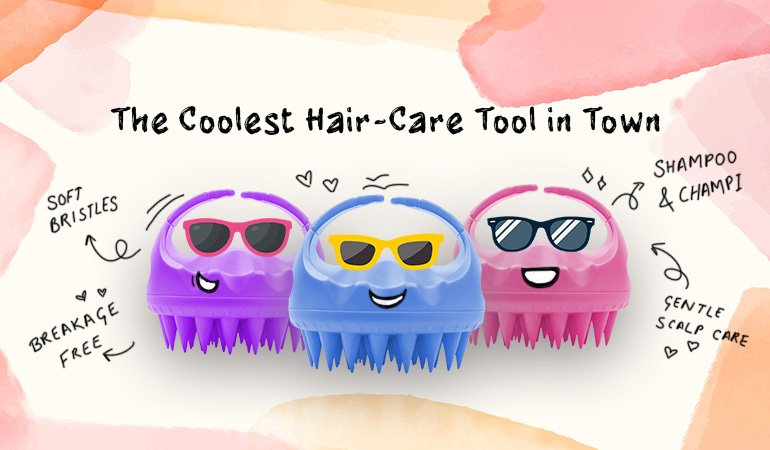 The coolest hair-care tool in town Soft bristles Breakage free Shampoo & champi Gentle scalp care